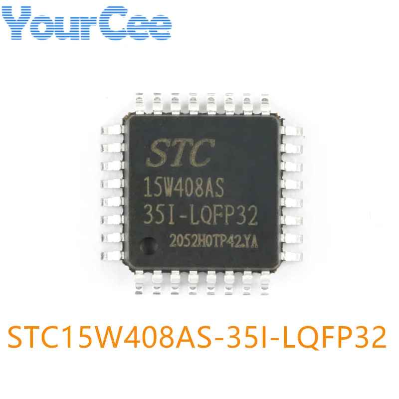 Новый Оригинальный STC STC15W408AS STC15W408AS-35I-LQFP32 Однокристальный Микросхемный Микроконтроллер Micro Controller MCU 0